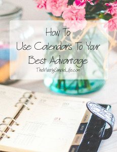 Use Calendars To Your Best Advantage