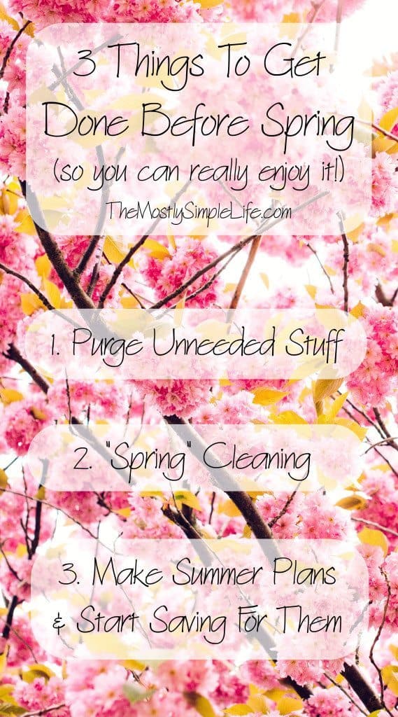 3 Things To Get Done Before Spring