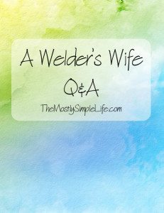 Q Welder's Wife Q&A