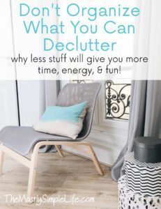 why organize what you can declutter feature