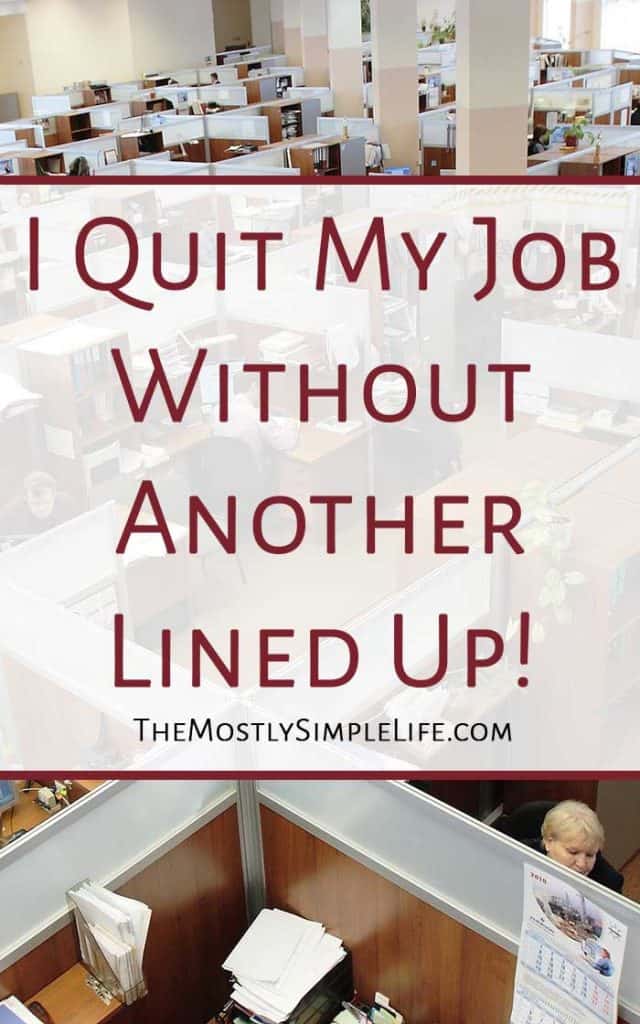 i-quit-my-job-without-another-lined-up-here-s-how-the-mostly