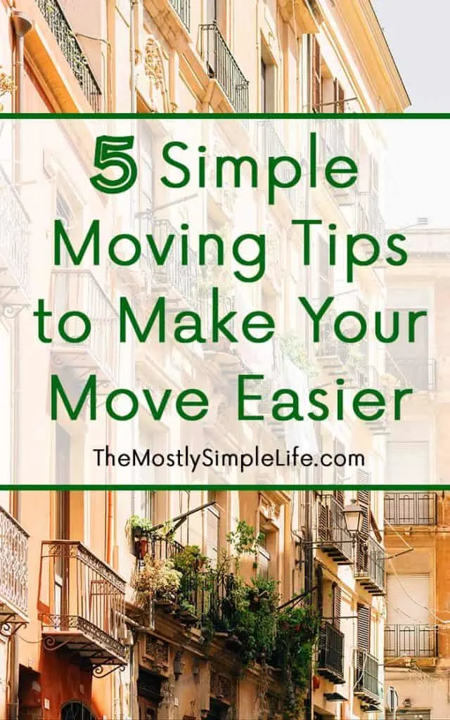 5 Simple Moving Tips to Make Your Move Easier