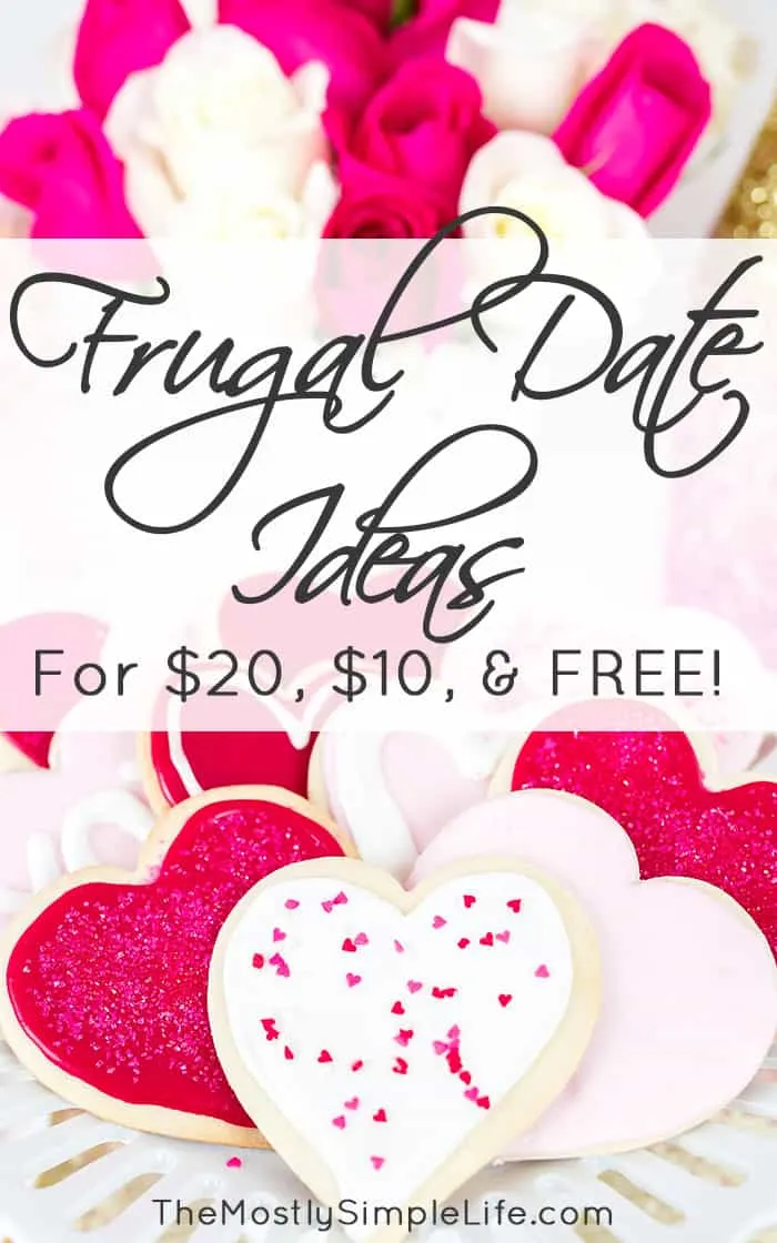 Frugal Dates for $20, $10, or FREE!