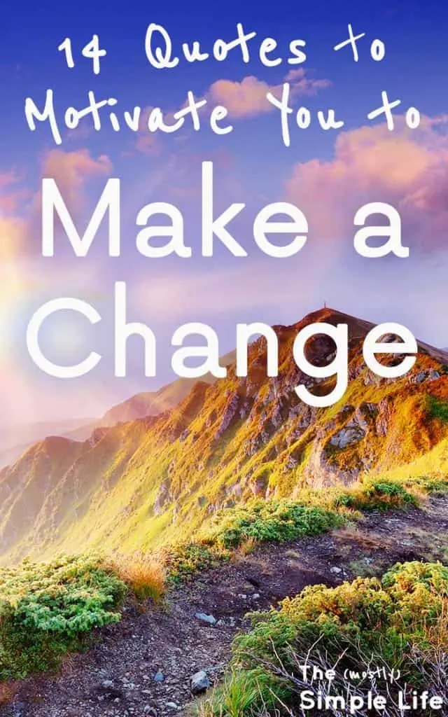 Quotes to Motivate You to Make a Change | Motivational Quotes | Change Your Life