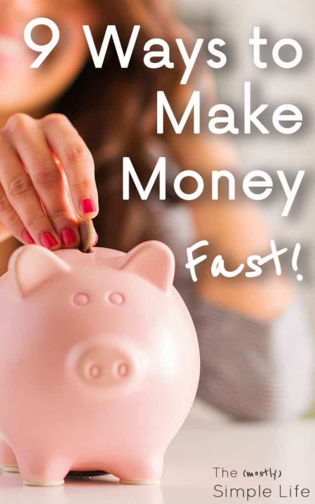 9 Ways to Make Money Fast | Get cash when you need it | How to make money from home 