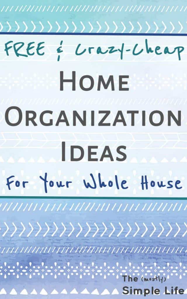 These are some great home organization ideas: free ways to organize and dollar store home organization! Organize your whole house! 