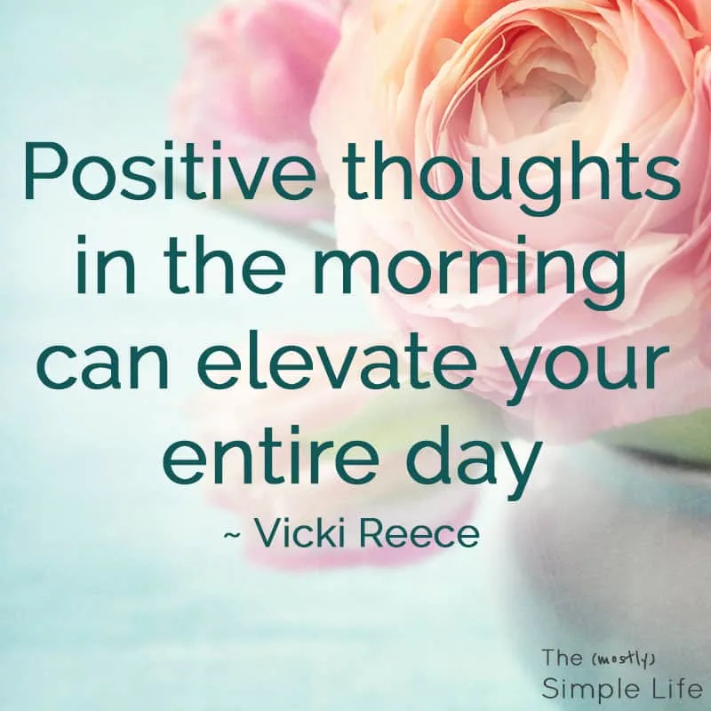 11 Life-Changing Positive Thinking Quotes | Vicki Reece Quote