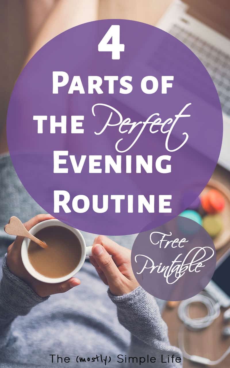 4 Essential Parts of a Helpful Evening Routine