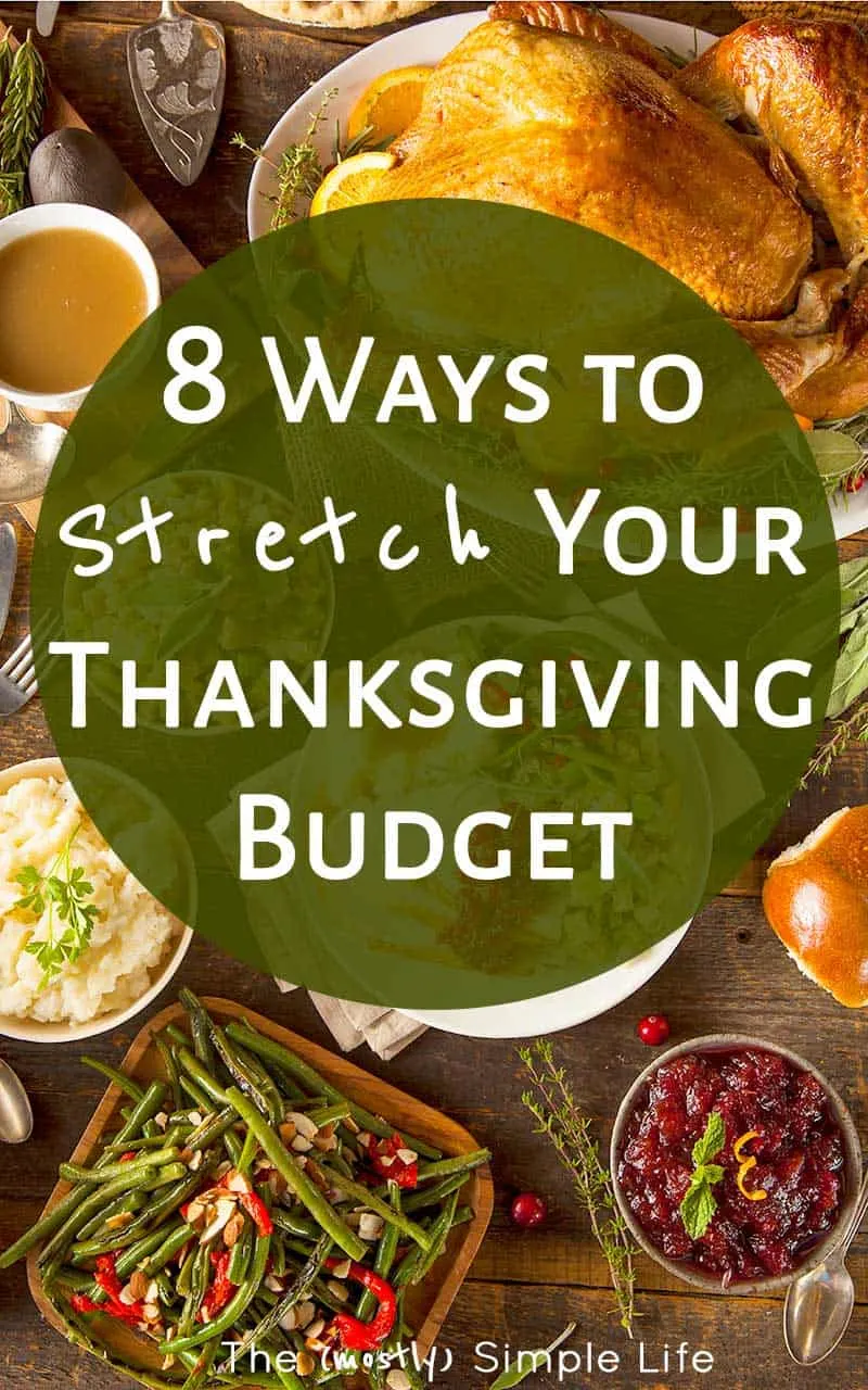 8 Ways to Stretch Your Thanksgiving Budget