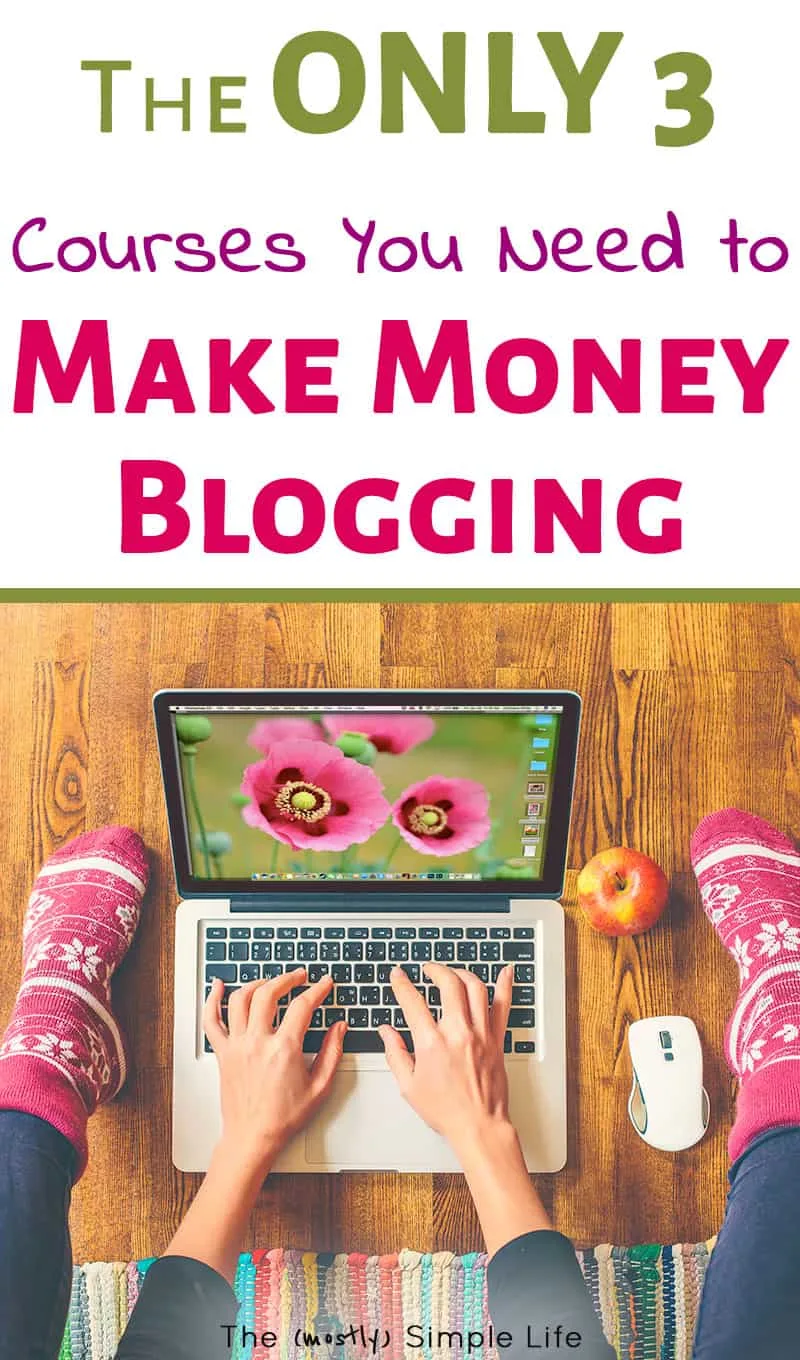 The Only 3 Blogging Courses You Need