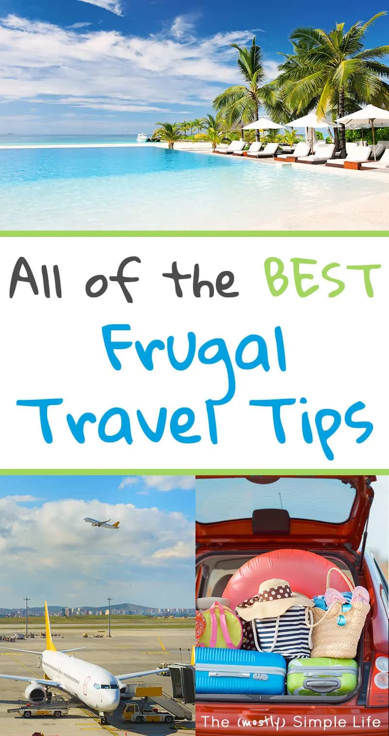 The Best Frugal Travel Tips