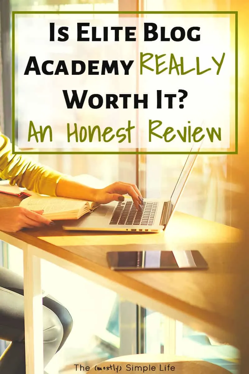 Is Elite Blog Academy Really Worth It?