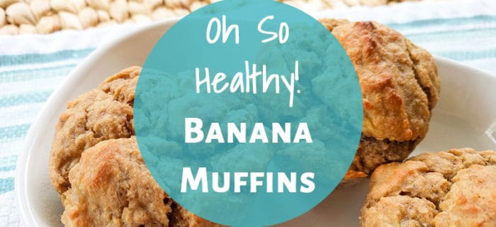 Oh So Healthy Banana Muffins