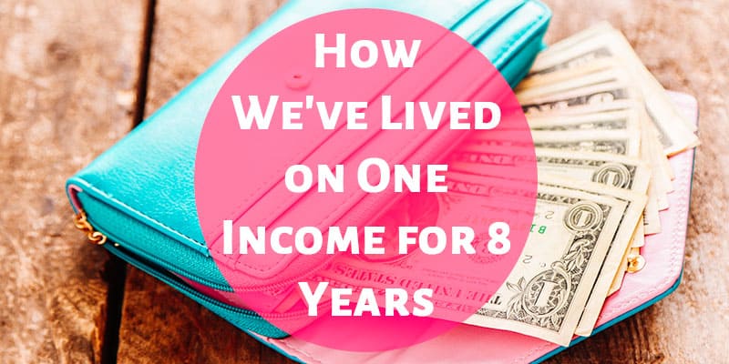 How to Live on One Income
