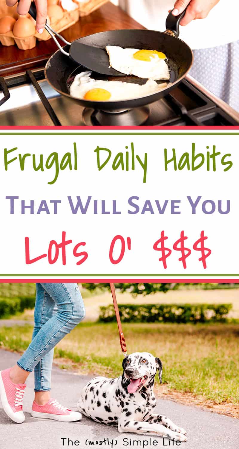 Frugal Habits We\'ve Built into Every Day