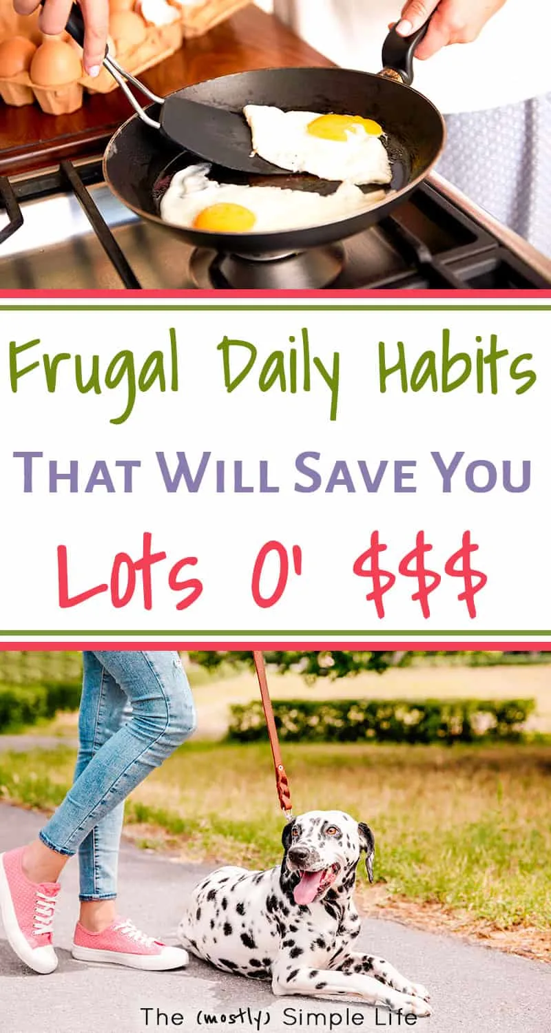 Frugal Habits We\'ve Built into Every Day