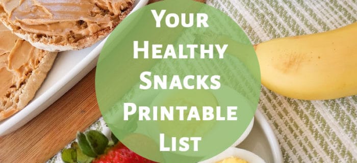 Your Handy Healthy Snacks Printable List