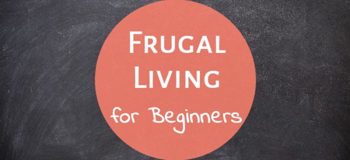 Frugal Living for Beginners