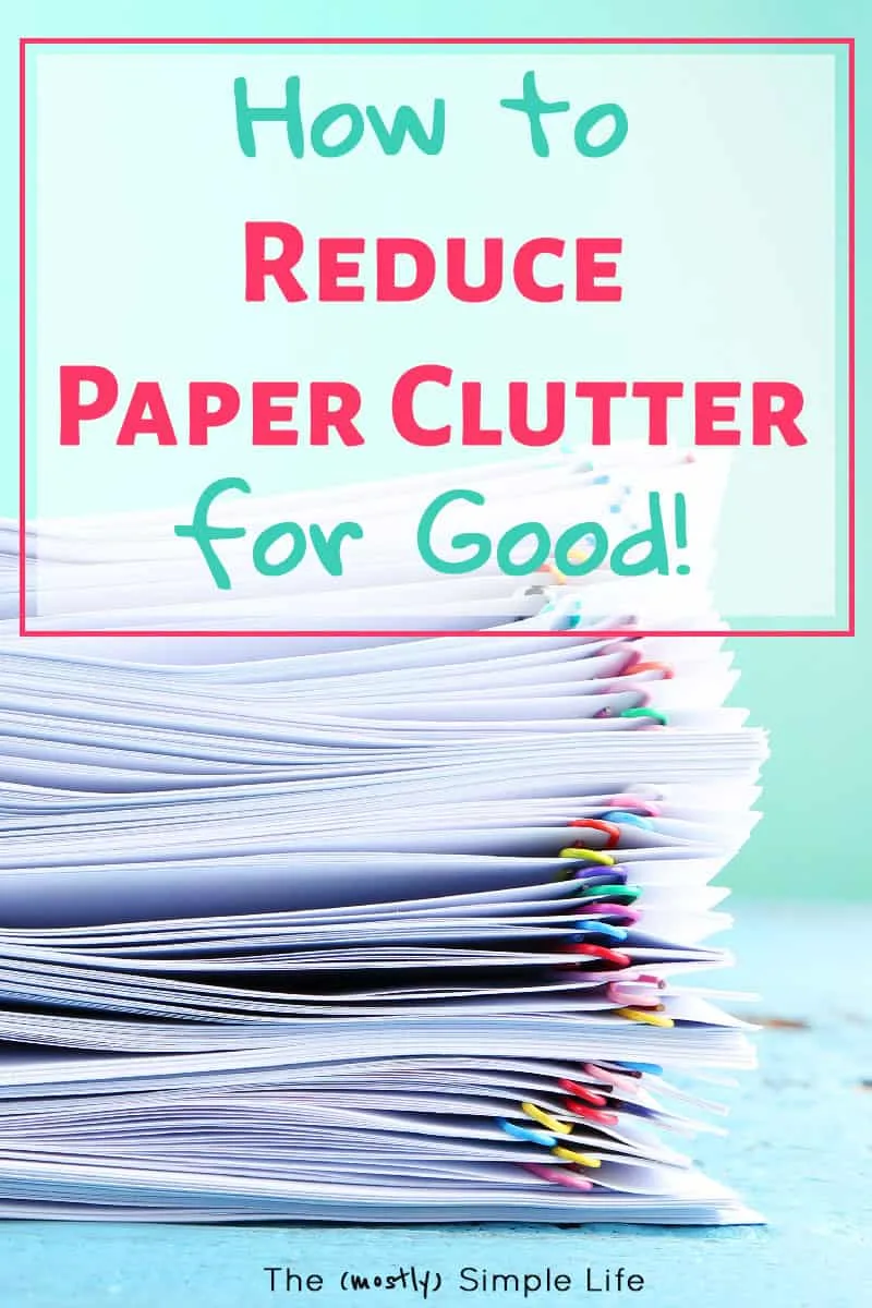 How to Reduce Paper Clutter