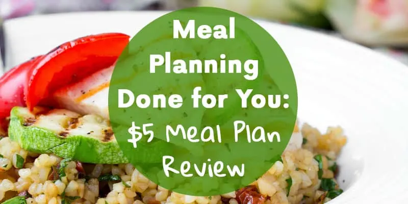 Meal Planning Done for You: $5 Meal Plan Review