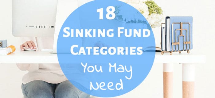 18 Sinking Fund Categories You Might Need in Your Budget