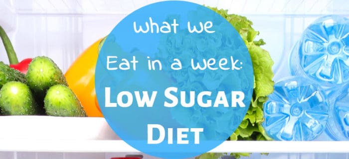 What We Eat in a Week: Low Sugar Diet Edition
