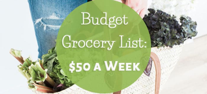 Budget Grocery List: $50 a Week for Two Adults