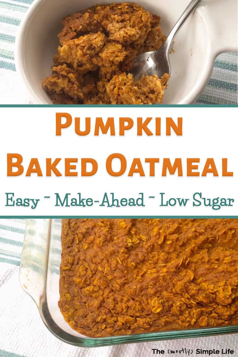 The Best Pumpkin Baked Oatmeal Recipe