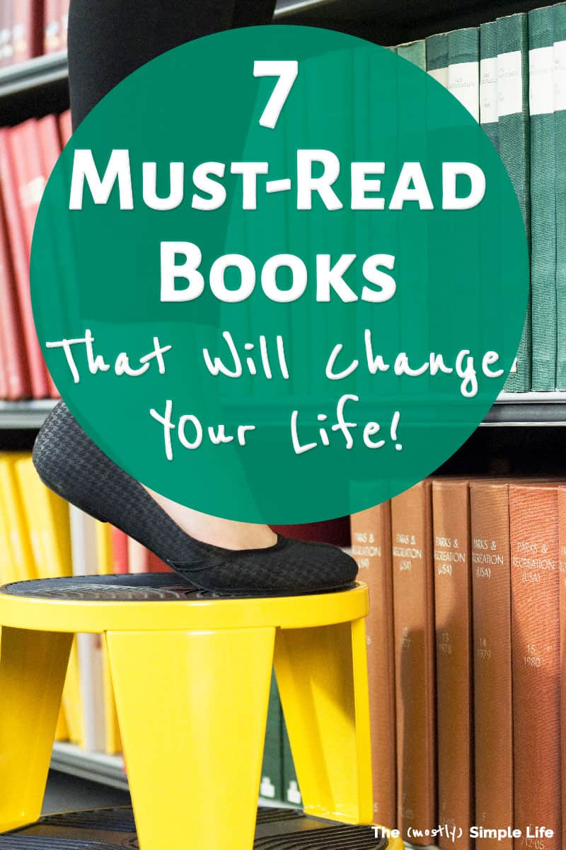 7 MustRead Books That Will Change You The (mostly) Simple Life