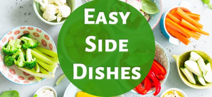 Easy Side Dishes