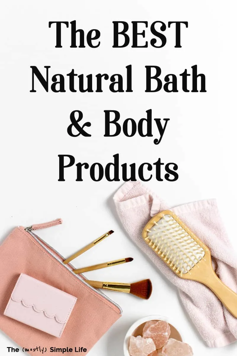 My Favorite Natural Bath and Body Products