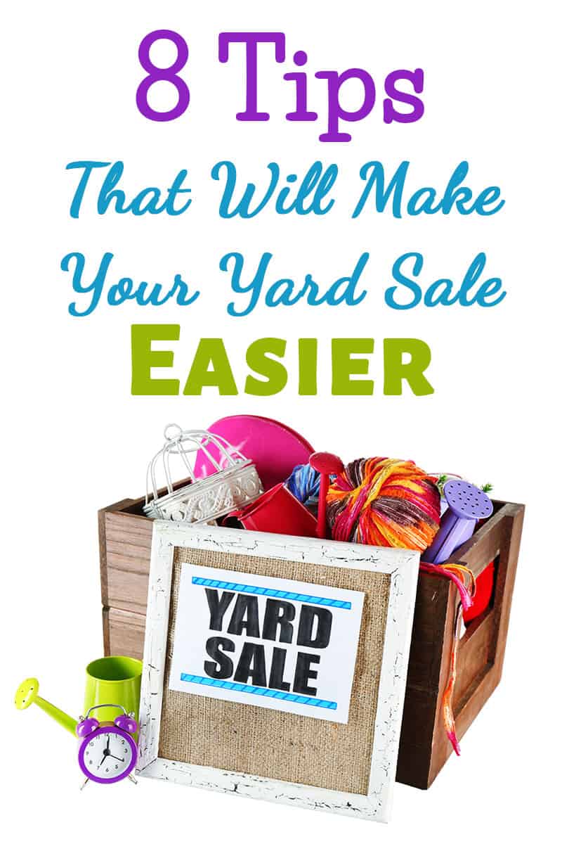 8 Yard Sale Tips for an Easy Day - The (mostly) Simple Life