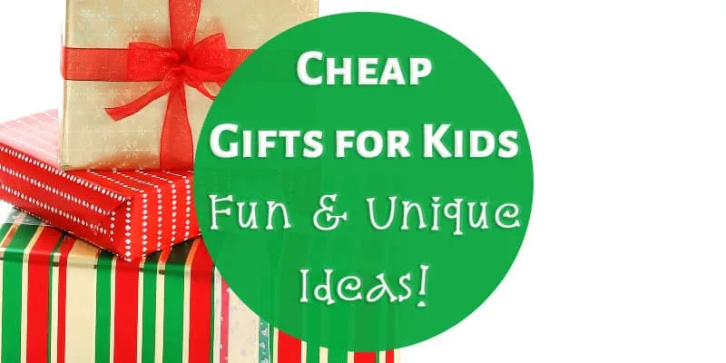 cheap gifts for kids