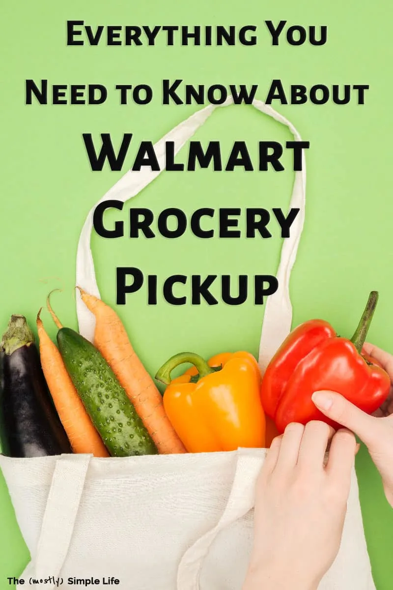 Everything You Need to Know About Walmart Grocery Pickup
