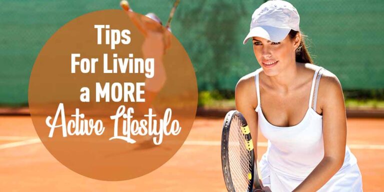 11 Tips for Living a More Active Lifestyle - The (mostly) Simple Life