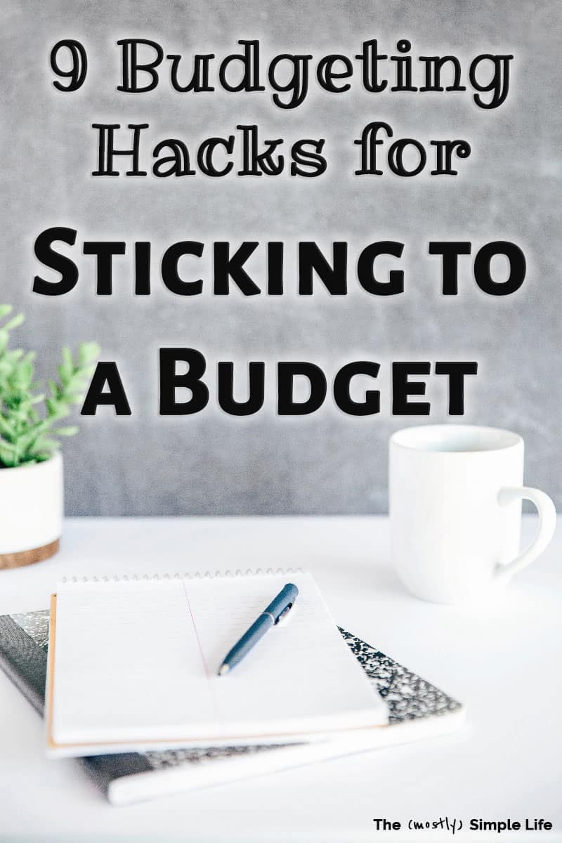 9 Ways to Stick to a Budget