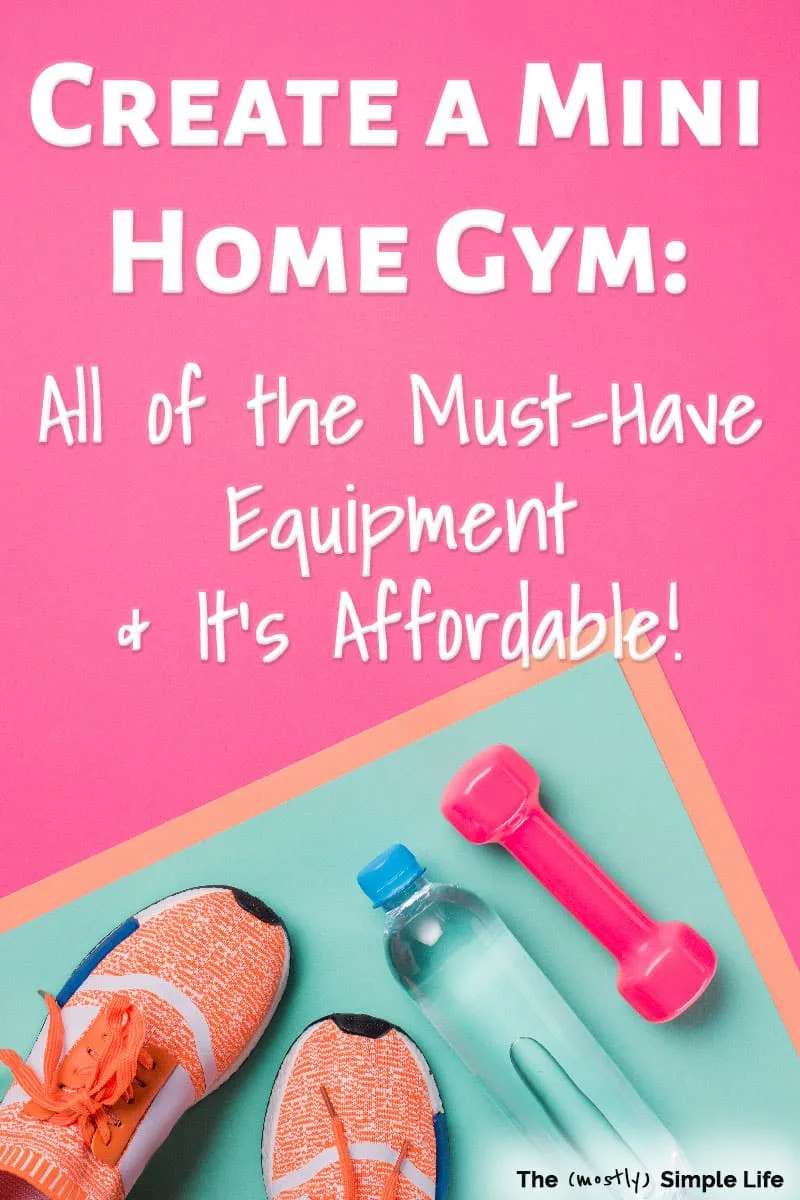 My Favorite Affordable Home Workout Equipment