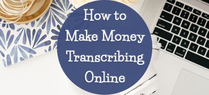 Earn Money Transcribing Earn Money Transcribing