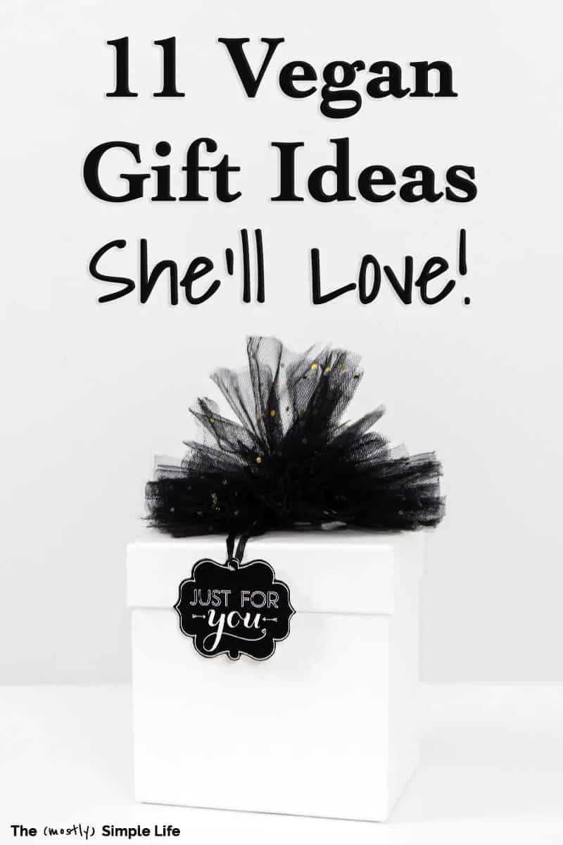 11 Perfect Vegan Gift Ideas