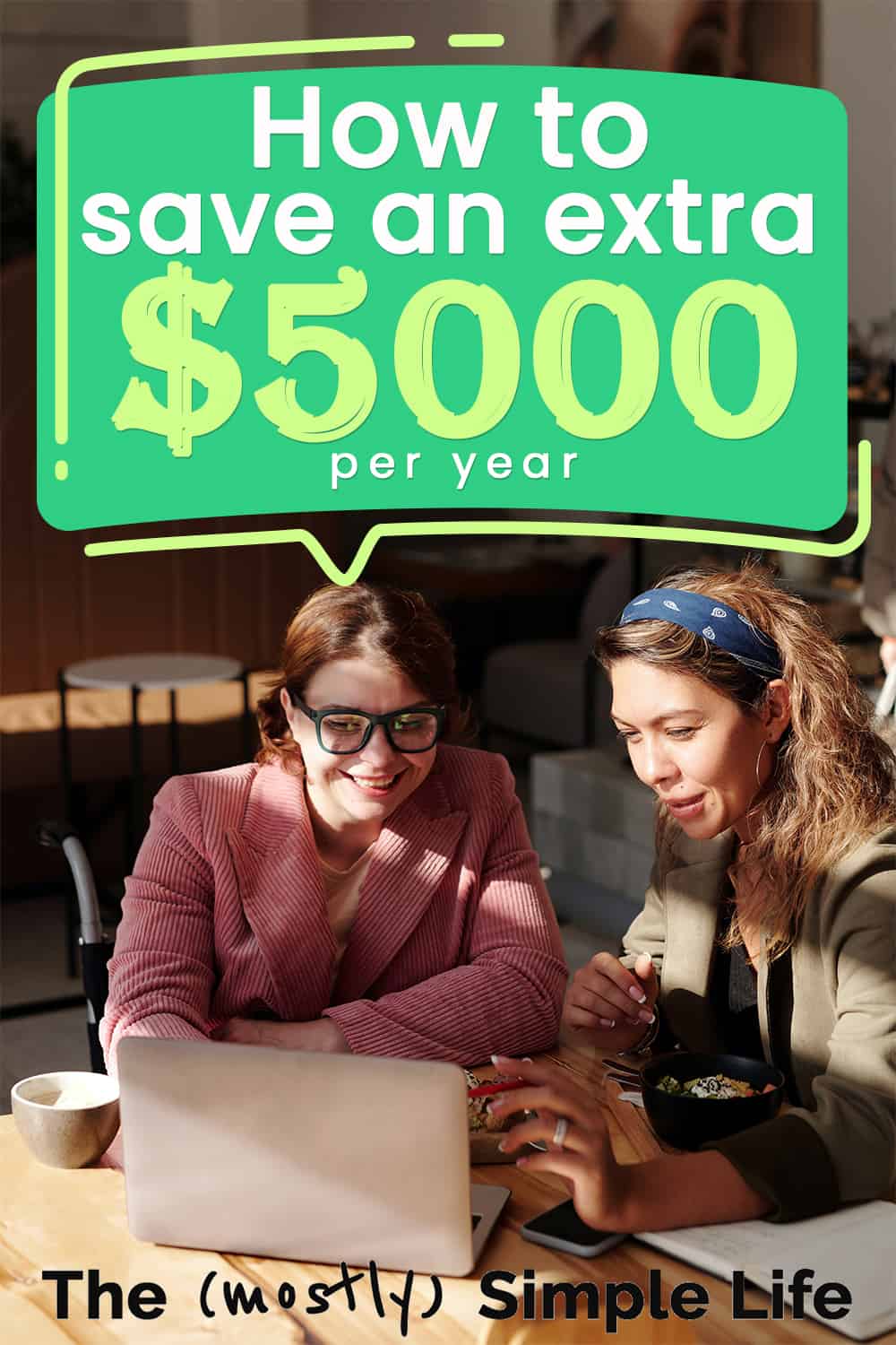 Money Saving Tips: How to Save an Extra $5,000 per Year