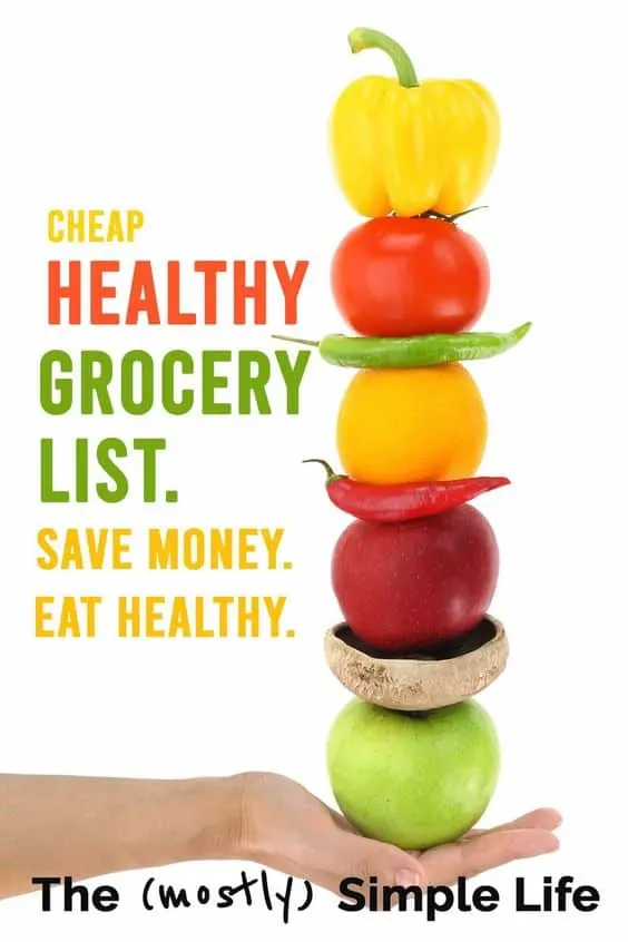 Healthy and cheap grocery list to save money