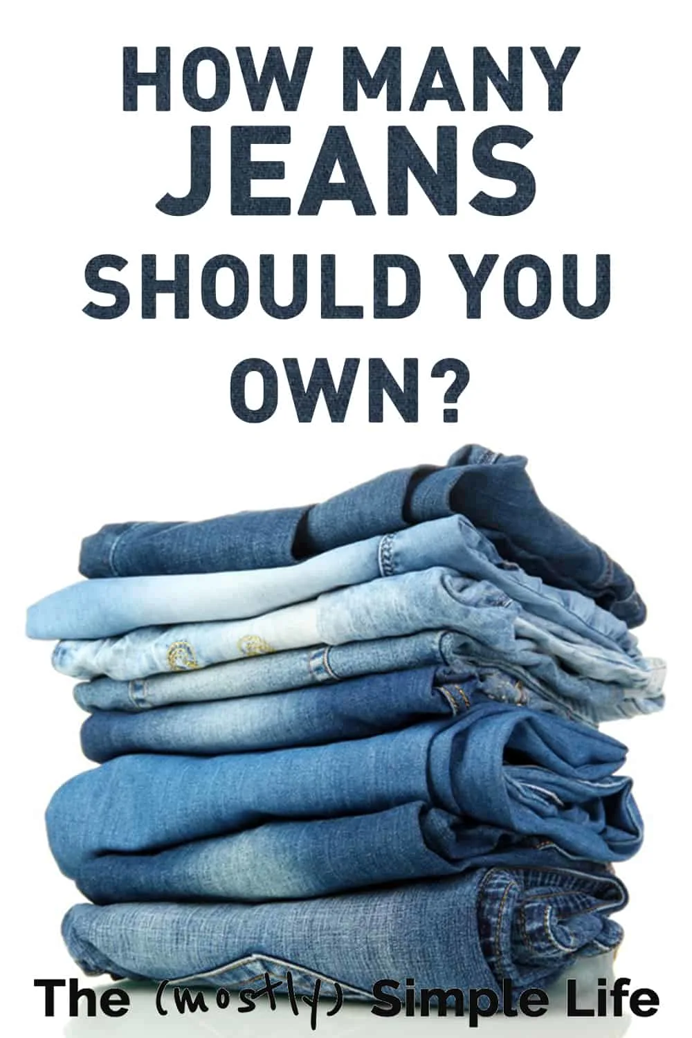 How Many Jeans or Pants Should I Own?