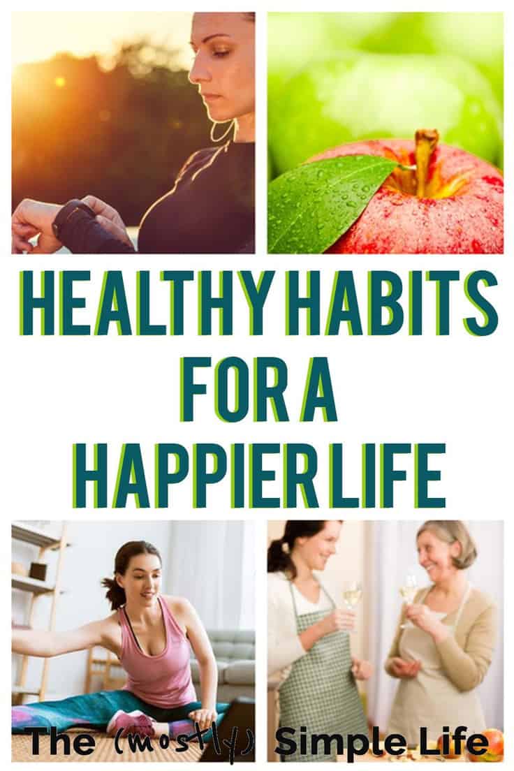 Healthy Habits for a Happier Life