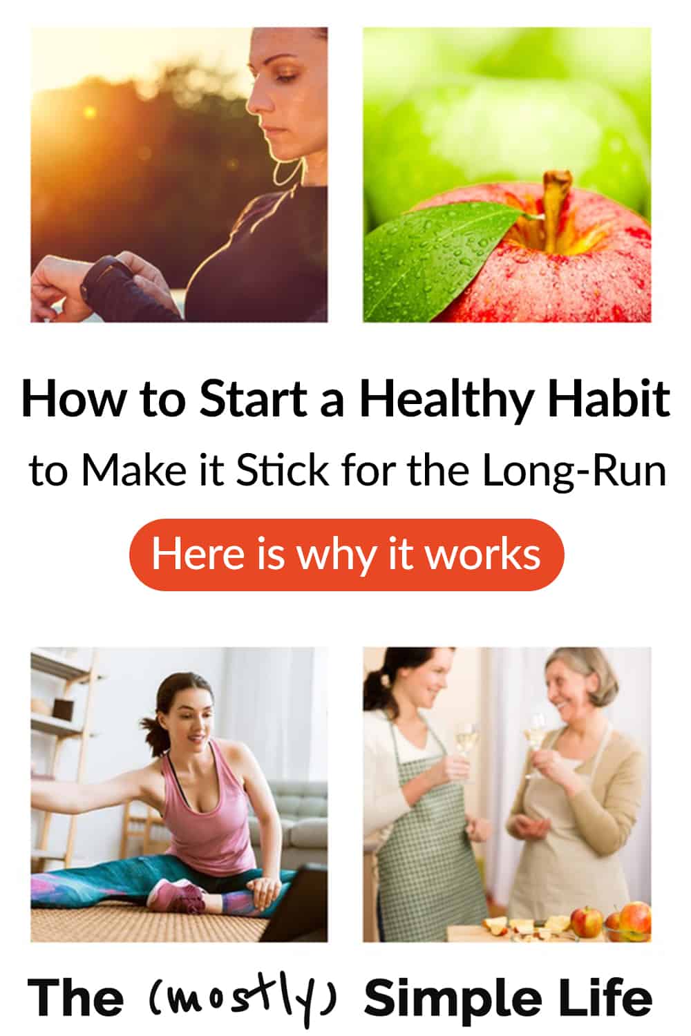 The 3 Best Ways to Start A New Healthy Habit & Make It Stick (Scientifically Proven)