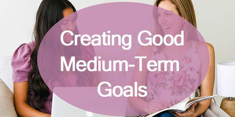 Creating good medium-term goals header image