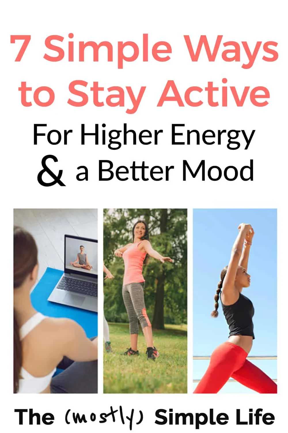 7 Simple Ways to Stay Active to Improve Your Mood & Increase Happiness