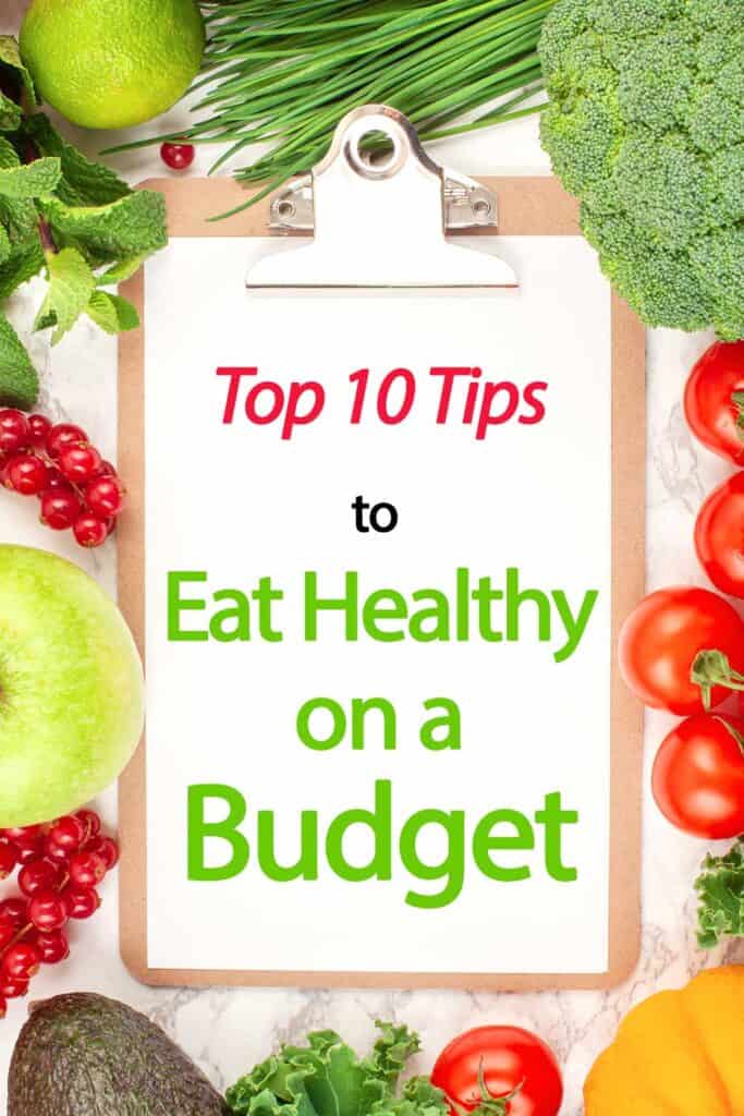 Top 10 tips to eat healthy on a budget