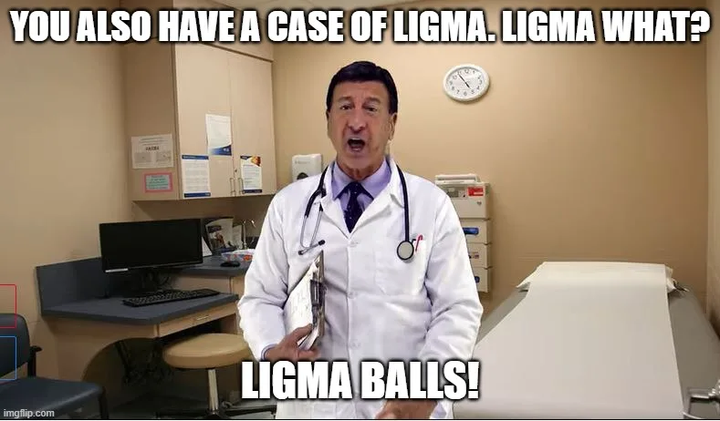funny ligma meme by dr chewon