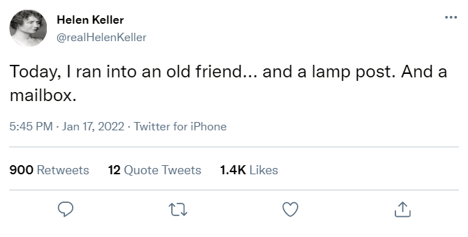 Helen Keller tweet about running into an old friend