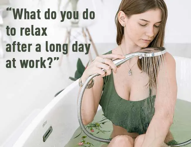 interesting question about relaxing after work